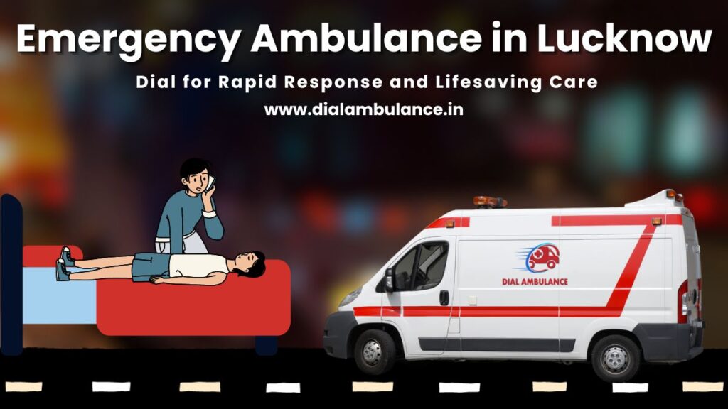 Emergency Ambulance in Lucknow